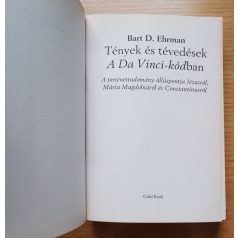   Bart D. Ehrman: Tények és tévedések a Da Vinci-kódban - A történettudomány álláspontja Jézusról, Mária Magdolnáról és Constantinusró
