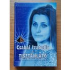Csabai Izabella: A tisztánlátó - Beszélgetések halott férjemmel