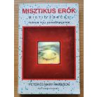 Peter Harrison – Mary Harrison: Misztikus erők - Testen túli tapasztalatok