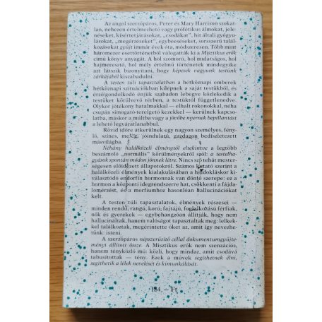 Peter Harrison – Mary Harrison: Misztikus erők - Testen túli tapasztalatok