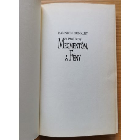 Dannion Brinkley - Paul Berry: Megmentőm a fény