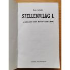 Kun István: Szellemvilág I. - A szellemi erők megnyilvánulásai