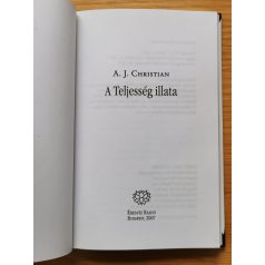 A. J. Christian: A teljesség illata