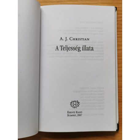 A. J. Christian: A teljesség illata