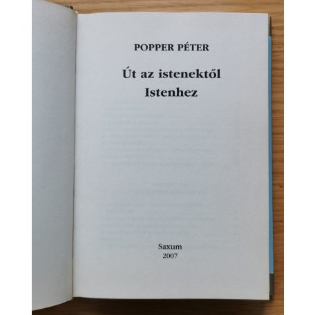 Popper Péter: Út az istenektől Istenhez