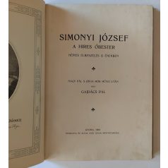   Gajdács Pál: Simonyi József a híres óbester. Népies elbeszélés 12 énekben. 