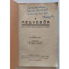 Lengyel Béla, Dr.: A medvebőr énekes vígjáték három felvonásban és 2 képben  (Dedikált!)