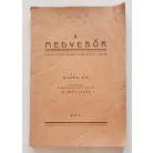 Lengyel Béla, Dr.: A medvebőr énekes vígjáték három felvonásban és 2 képben  (Dedikált!)