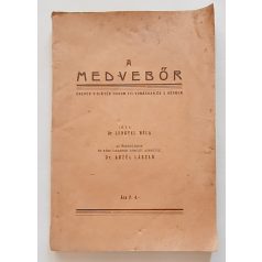   Lengyel Béla, Dr.: A medvebőr énekes vígjáték három felvonásban és 2 képben  (Dedikált!)