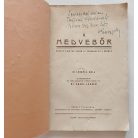 Lengyel Béla, Dr.: A medvebőr énekes vígjáték három felvonásban és 2 képben  (Dedikált!)