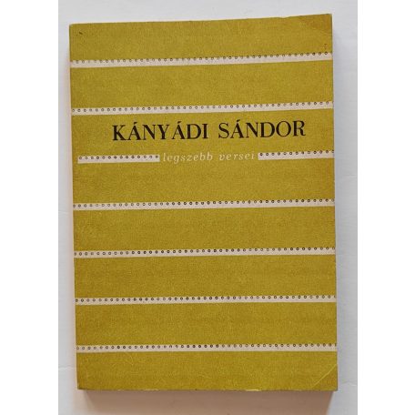 Kányádi Sándor legszebb versei (Dedikált!)