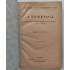 Krasznay István: Nyomdászat. Olvasókönyv a nyomdász-szakirányú iparos­ta­nonciskolák számára. I-II. rész (teljes)