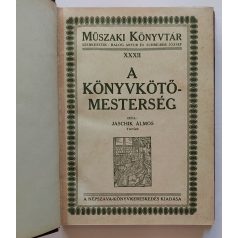 Jaschik Álmos: A könyvkötő-mesterség (bibliofil kötet)