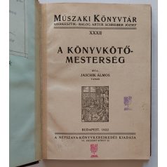 Jaschik Álmos: A könyvkötő-mesterség (bibliofil kötet)