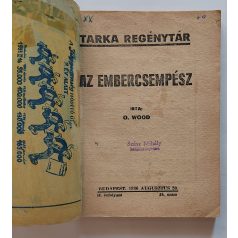 O. Wood: Az embercsempész Tarka Regénytár II/34. szám