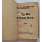 E. Hylton: Big Bill a texasi lovas Tarka Regénytár V/3. szám