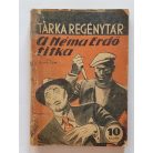 E. Hylton: A néma erdő titka Tarka Regénytár V/23. szám