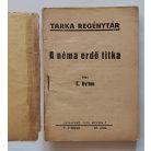 E. Hylton: A néma erdő titka Tarka Regénytár V/23. szám
