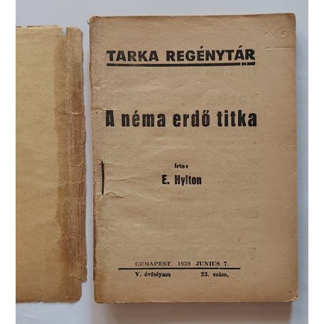 E. Hylton: A néma erdő titka Tarka Regénytár V/23. szám