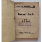 E. B. Boyd: Texasi Jack Tarka Regénytár V/32. szám