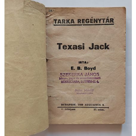 E. B. Boyd: Texasi Jack Tarka Regénytár V/32. szám