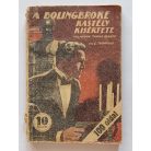 C. Thompson: A Bolingbroke-kastély kísértete Kalandos Tarka Regény
