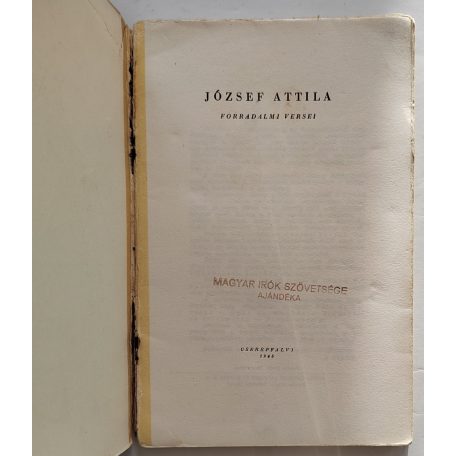 József Attila forradalmi versei (Első kiadás!)