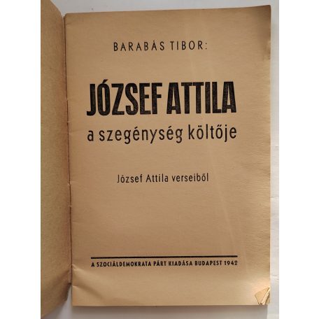 Barabás Tibor: József Attila a szegénység költője.
