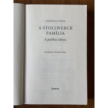 Rebekka Eder: A patikus lánya (A Stollwerck família 1.) 