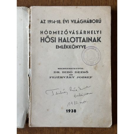 Az 1914-18. évi világháború hódmezővásárhelyi hősi halottainak emlékkönyve