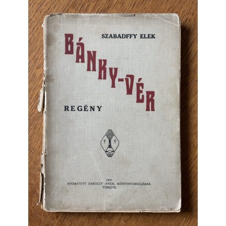 Szabadffy Elek: Bánky-vér