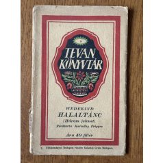 Frank Wedekind: Haláltánc 