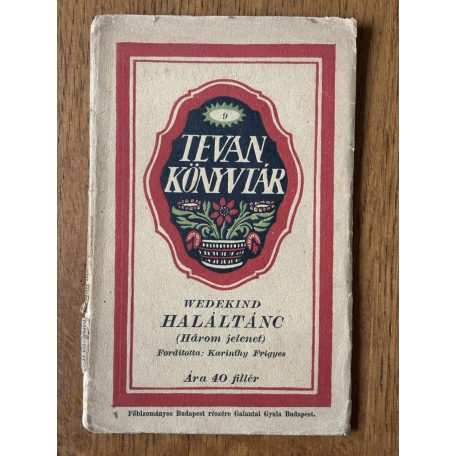 Frank Wedekind: Haláltánc 