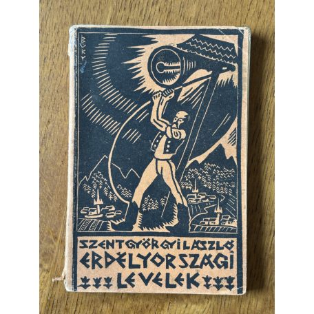 Szentgyörgyi László: Erdélyországi levelek. [Regény.]