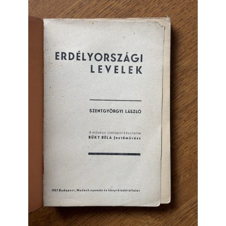 Szentgyörgyi László: Erdélyországi levelek. [Regény.]