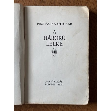 Prohászka Ottokár: A háború lelke
