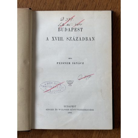 Peisner Ignácz: Budapest a XVIII. században