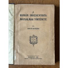 Jancsó Benedek: A román irredentista mozgalmak története