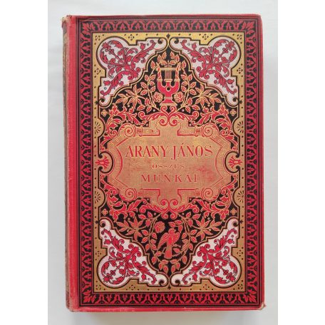 Arany János összes munkái I-XII. (aranyozott, szecessziós kötésben, gyűjtőpéldány).