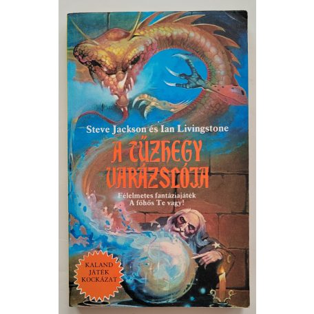 Steve Jackson és Ian Livingstone: A Tűzhegy Varázslója