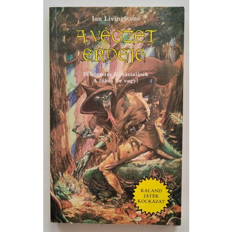 Ian Livingstone: A végzet erdeje