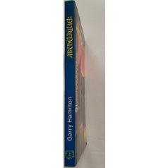 Garry Hamilton: Arcnélküliek