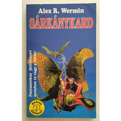 Alex R. Wermin: Sárkánykard