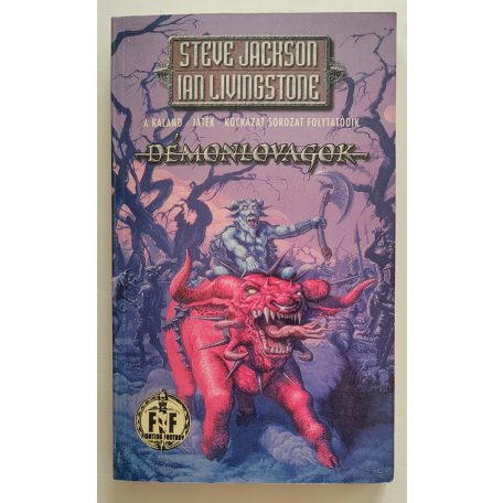 Jonathan Green: Démonlovagok (Steve Jackson és Ian Livingstone bemutatja)