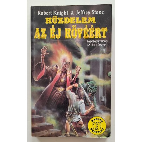 Robert Knight – Jeffrey Stone: Küzdelem az Éj Kövéért 