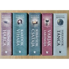   George R. R. Martin: A tűz és jég dala I-V. (Trónok harca, Királyok csatája, Kardok vihara, Varjak lakomája, Sárkányok tánca)