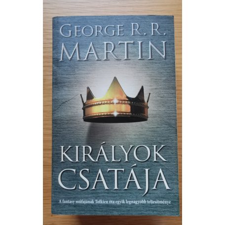 George R. R. Martin: A tűz és jég dala I-V. (Trónok harca, Királyok csatája, Kardok vihara, Varjak lakomája, Sárkányok tánca)
