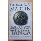 George R. R. Martin: A tűz és jég dala I-V. (Trónok harca, Királyok csatája, Kardok vihara, Varjak lakomája, Sárkányok tánca)