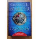 George R. R. Martin: Lázálom