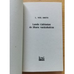 L. Neil Smith: Lando Calrissian és Sharu varázskulcsa